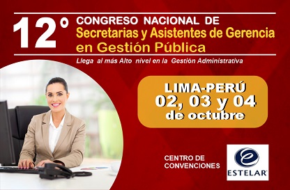 12° Congreso Nacional de secretarias y Asistentes de Gerencia en Gestión Pública