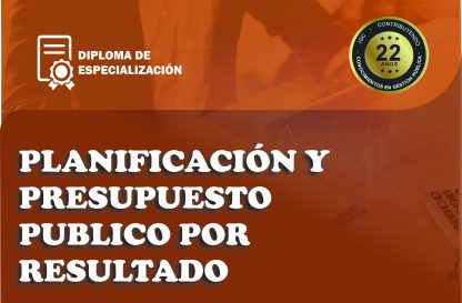 Diploma de Especialización Planificación y Presupuesto Público por Resultados